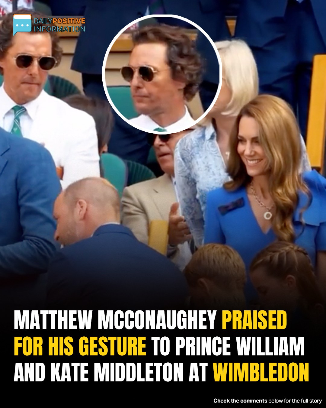 Matthew McConaughey’s Subtle Gesture To Prince William & Kate At Wimbledon Goes Viral