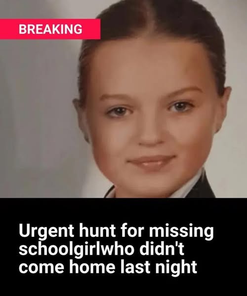 Urgent Search Underway for Missing 12-Year-Old Schoolgirl Who Didn’t Return Home Last Night